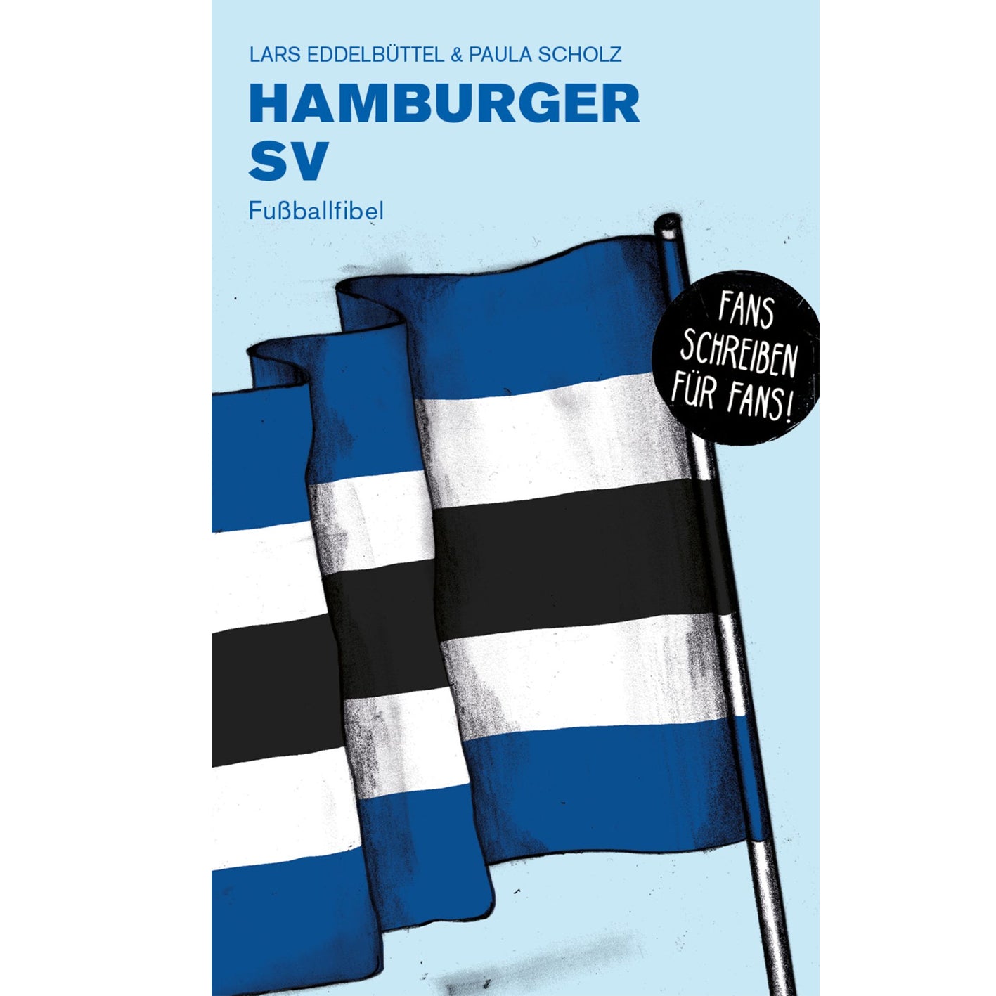 HSV Hamburger SV Taschenbuch Fussballfibel  ISBN  978-3-7308-1877-0
