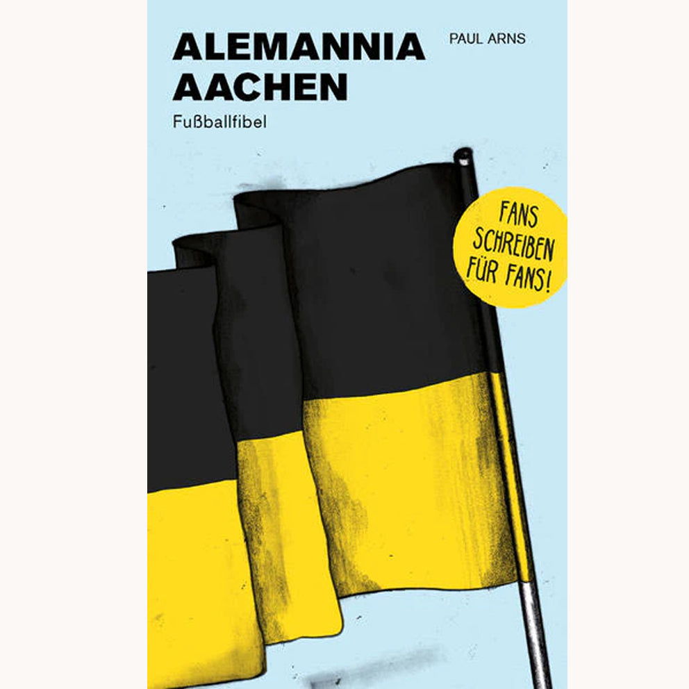 Alemannia Aachen Fußballfibel Taschenbuch Sonderpreis!  ISBN: 978-3-7308-1746-9