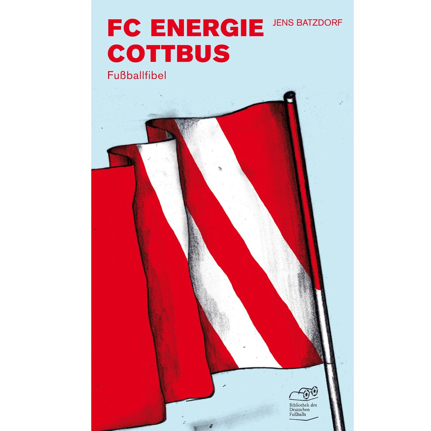 FC Energie Cottbus Fußballfibel von Jens Batzdorf Taschenbuch zum Sonderpreis!  ISBN  978-3-944068-41-1