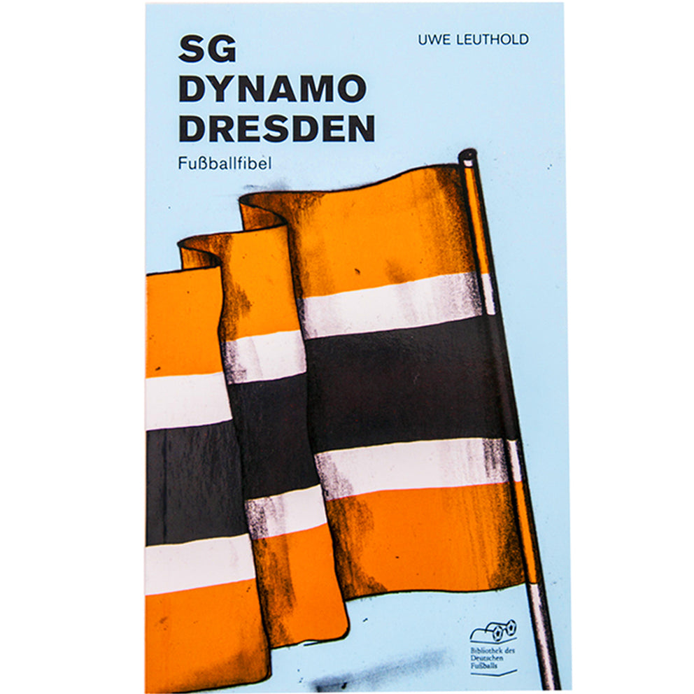 SG DYNAMO DRESDEN Taschenbuch zum Sonderpreis! Fussballfibel von von Uwe Leuthold ISDN 978-3944068602